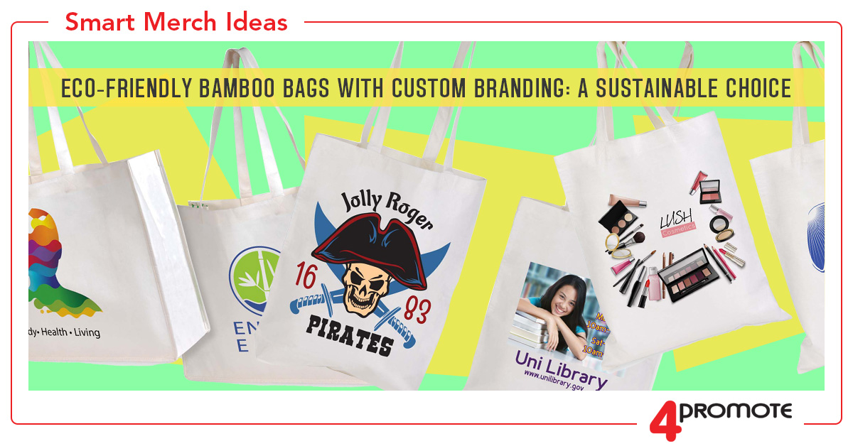 Custom Branded Eco-Friendly Bamboo Bags